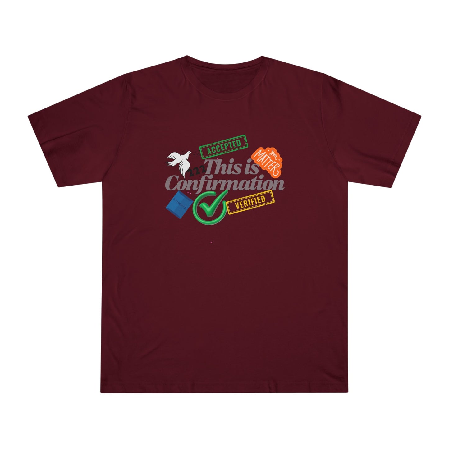 Confirmation Celebration Unisex T-Shirt - Cute Gift for Graduations, Birthdays, Anniversaries, Love, Tees for Friends