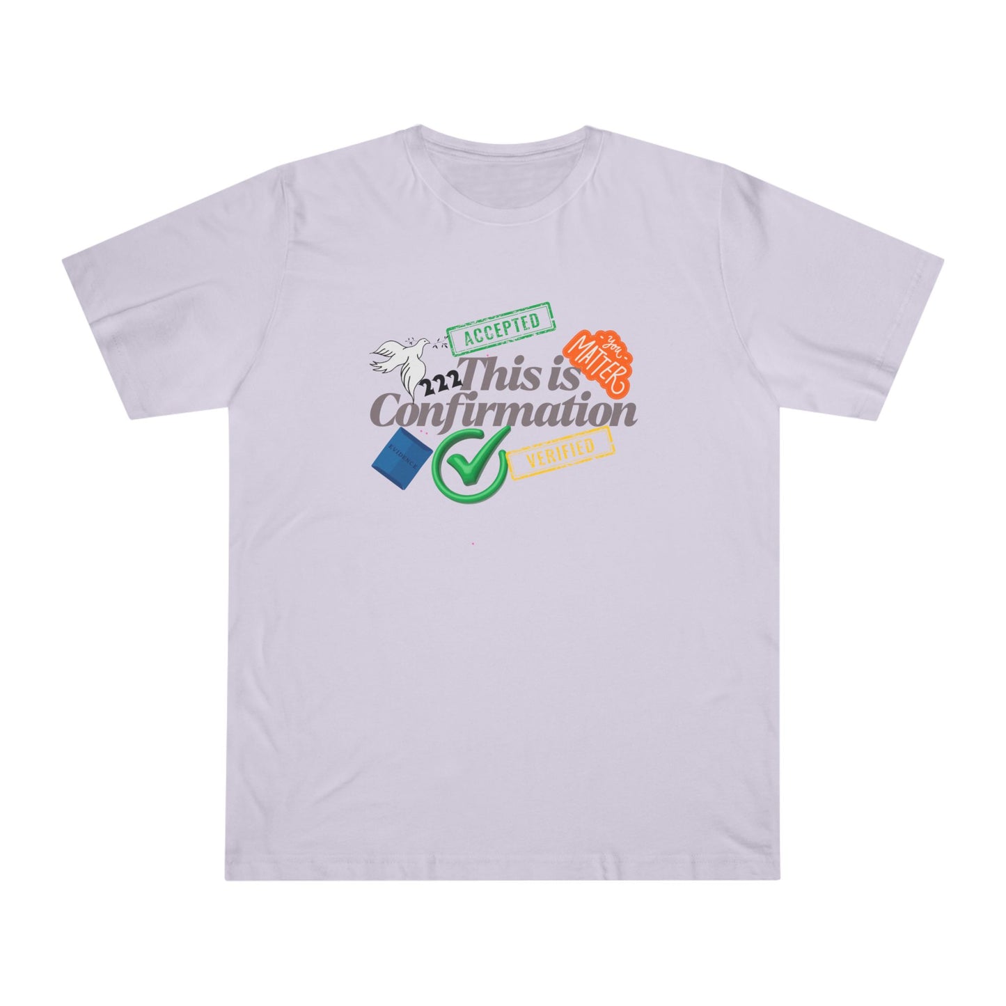 Confirmation Celebration Unisex T-Shirt - Cute Gift for Graduations, Birthdays, Anniversaries, Love, Tees for Friends