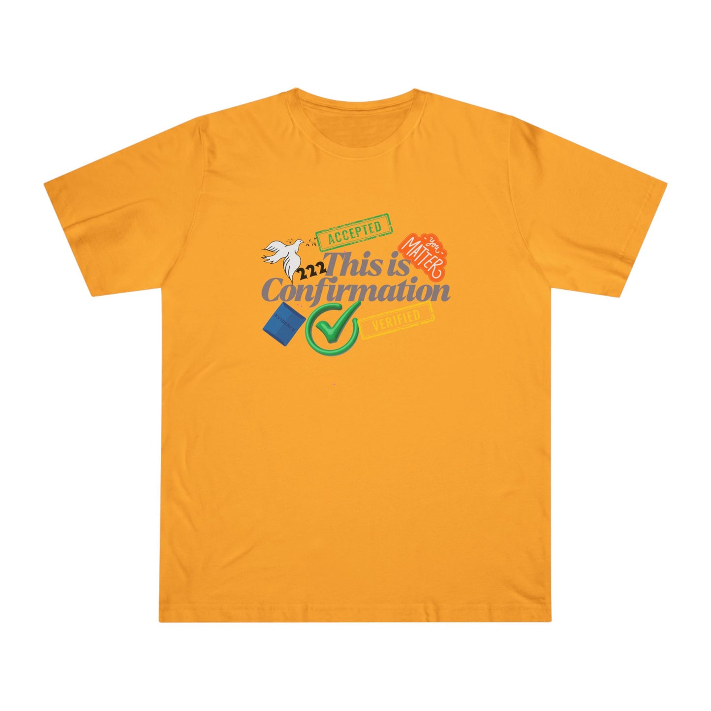 Confirmation Celebration Unisex T-Shirt - Cute Gift for Graduations, Birthdays, Anniversaries, Love, Tees for Friends