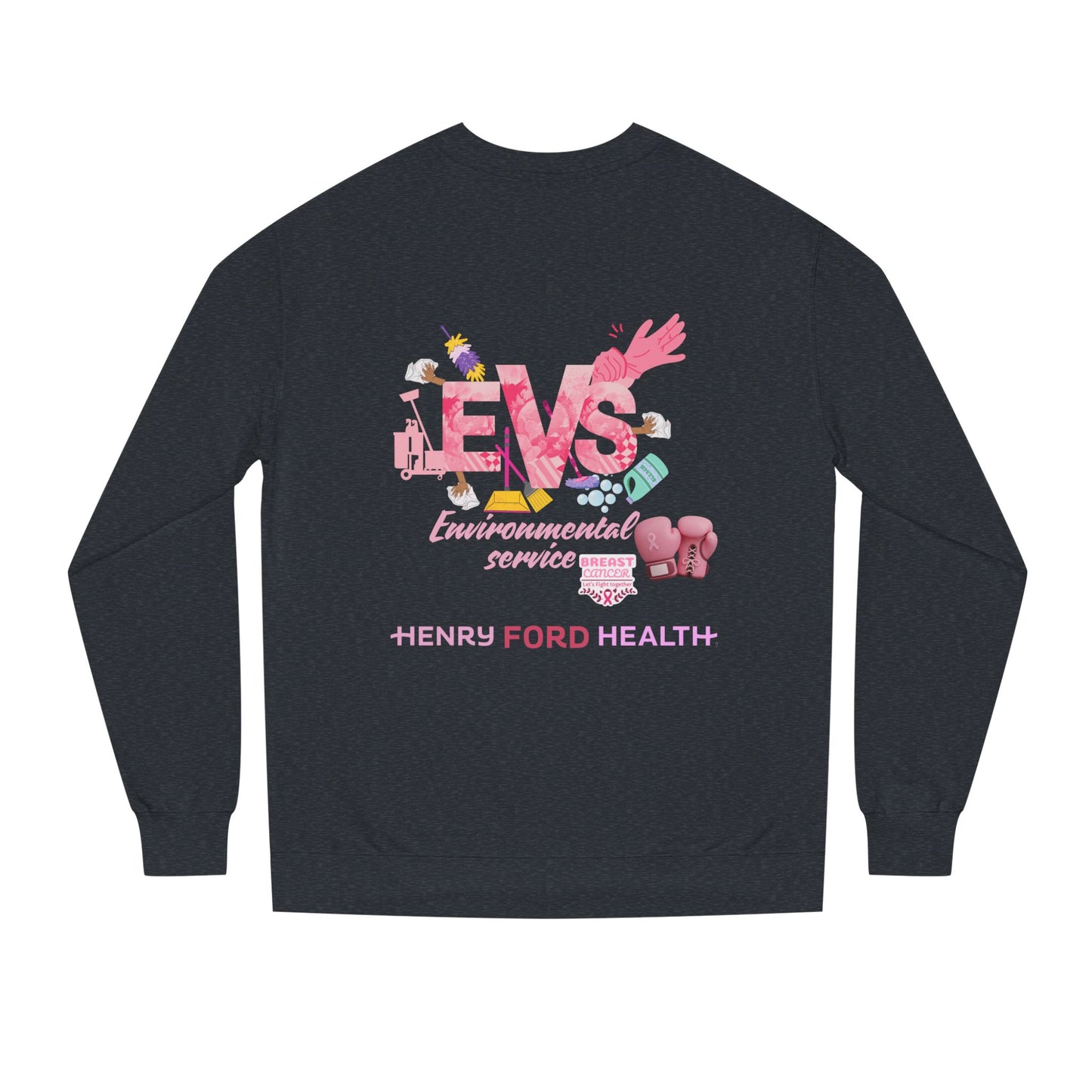 E.V.S breast cancer Unisex Crew Neck Sweatshirt for Cancer Awareness, Support Staff Apparel, Pink Ribbon Gear, October Fundraiser, Empowering Health Wear