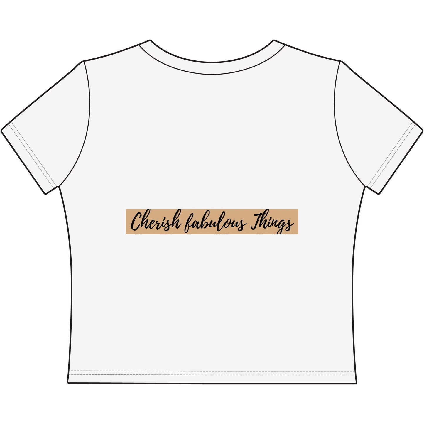 Cherish Fabulous Things — Women's Baby Tee