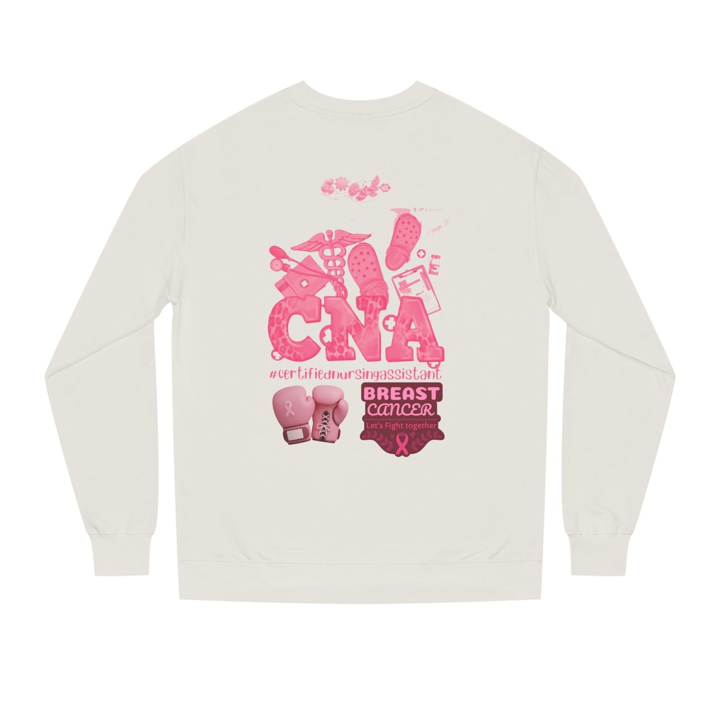 CNA’s breast cancer Unisex Crew Neck Sweatshirt for Cancer Awareness, Support Staff Apparel, Pink Ribbon Gear, October Fundraiser, Empowering Health Wear