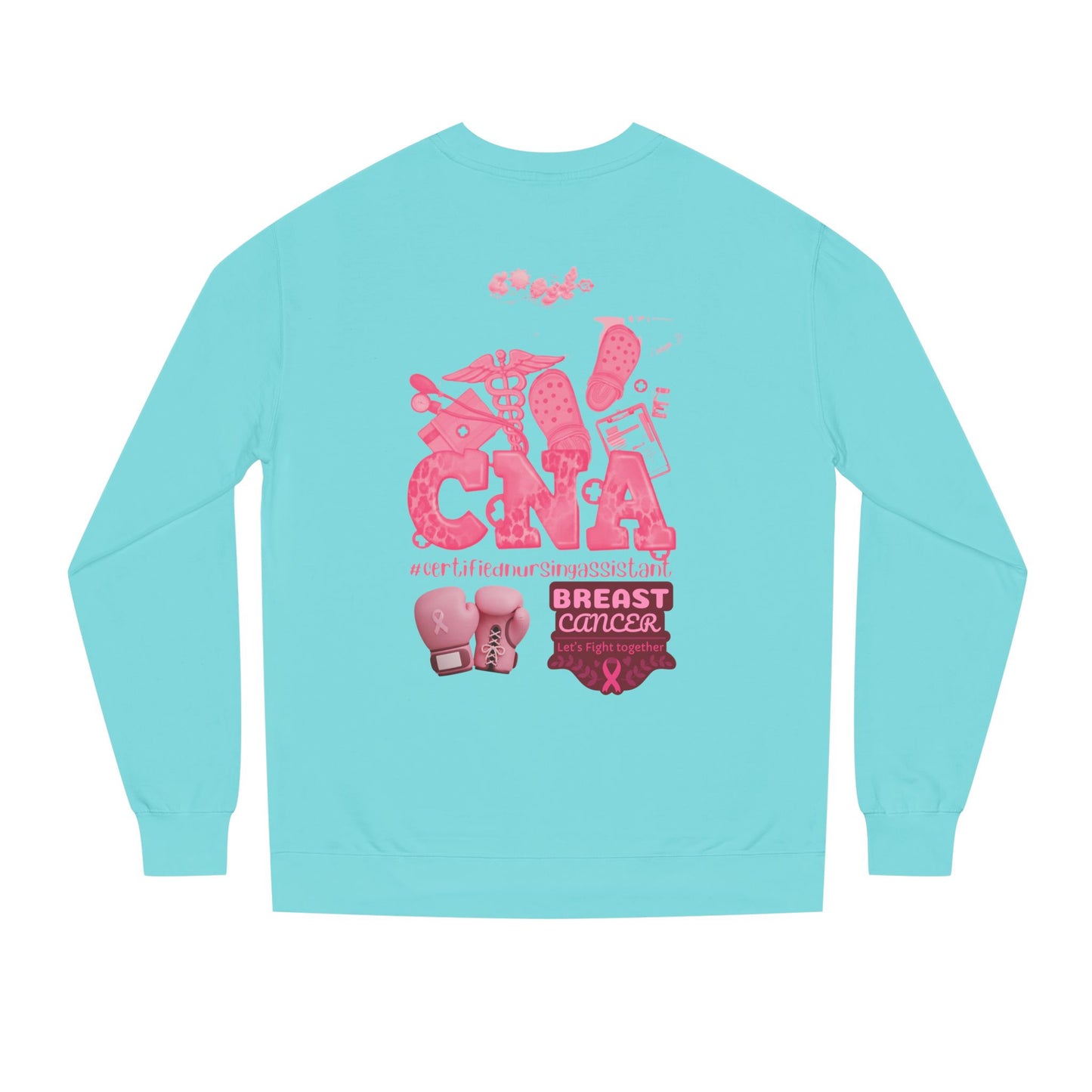 CNA’s breast cancer Unisex Crew Neck Sweatshirt for Cancer Awareness, Support Staff Apparel, Pink Ribbon Gear, October Fundraiser, Empowering Health Wear