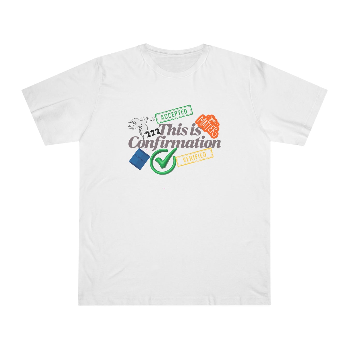 Confirmation Celebration Unisex T-Shirt - Cute Gift for Graduations, Birthdays, Anniversaries, Love, Tees for Friends