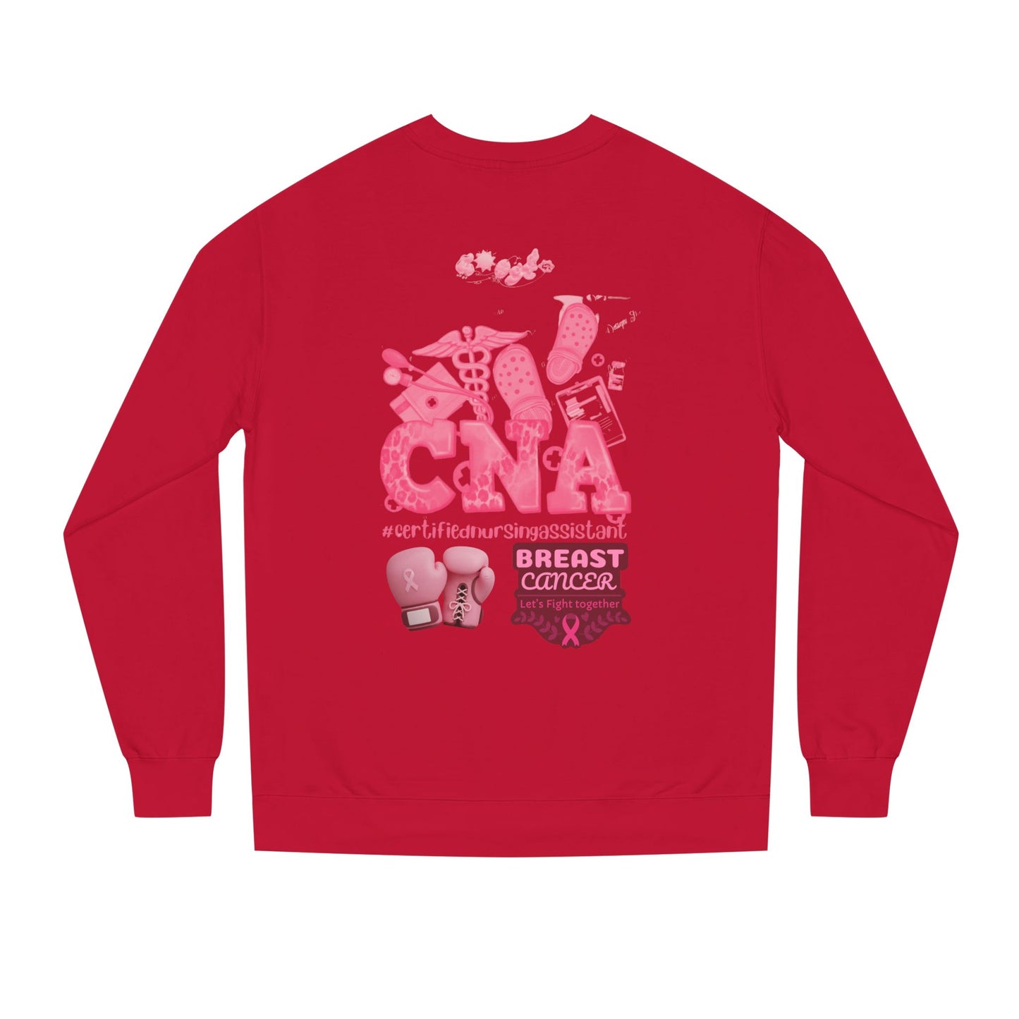CNA’s breast cancer Unisex Crew Neck Sweatshirt for Cancer Awareness, Support Staff Apparel, Pink Ribbon Gear, October Fundraiser, Empowering Health Wear