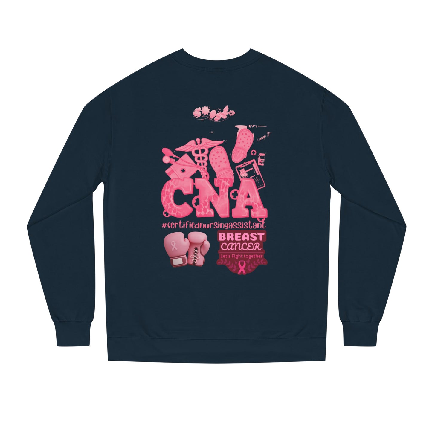 CNA’s breast cancer Unisex Crew Neck Sweatshirt for Cancer Awareness, Support Staff Apparel, Pink Ribbon Gear, October Fundraiser, Empowering Health Wear