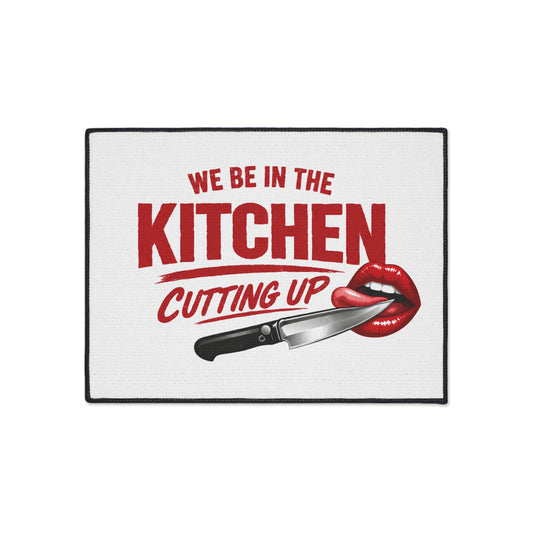 Kitchen Floor Mat – “We Be In The Kitchen Cutting Up” Heavy-Duty Non-Slip Welcome Rug