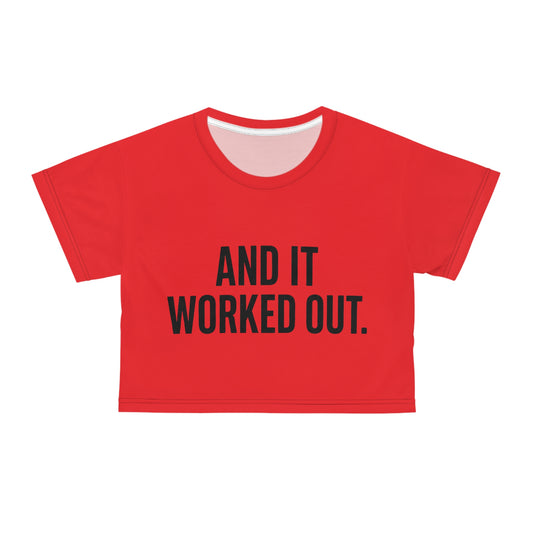 And it worked out Crop Tee — Bold Color Brush Script Feminine Pride Top