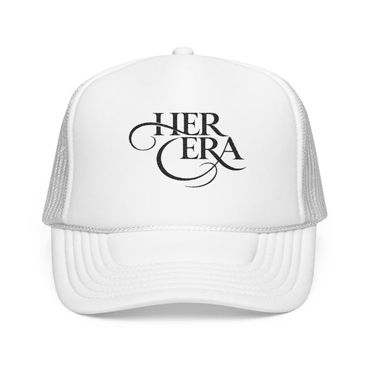 HER ERA-Foam Trucker Hat (Embroidery)