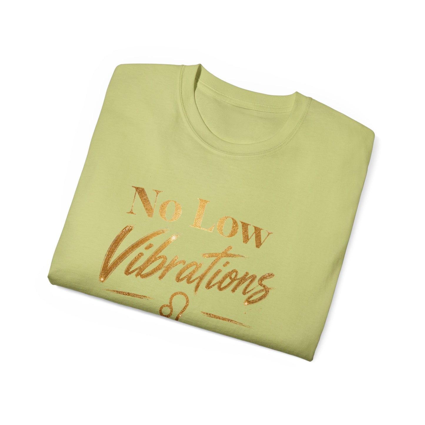 No Low Vibrations Tee — Leo Zodiac Horoscope Graphic Shirt