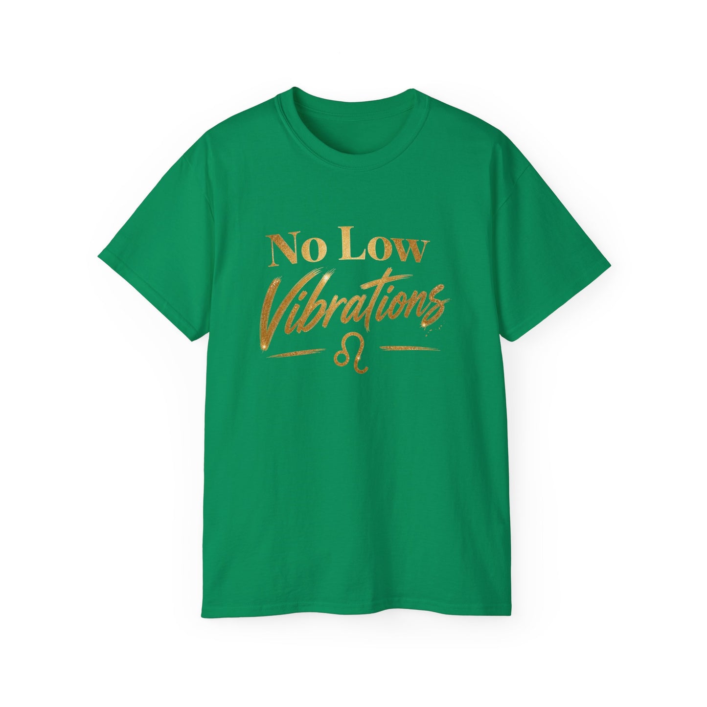 No Low Vibrations Tee — Leo Zodiac Horoscope Graphic Shirt