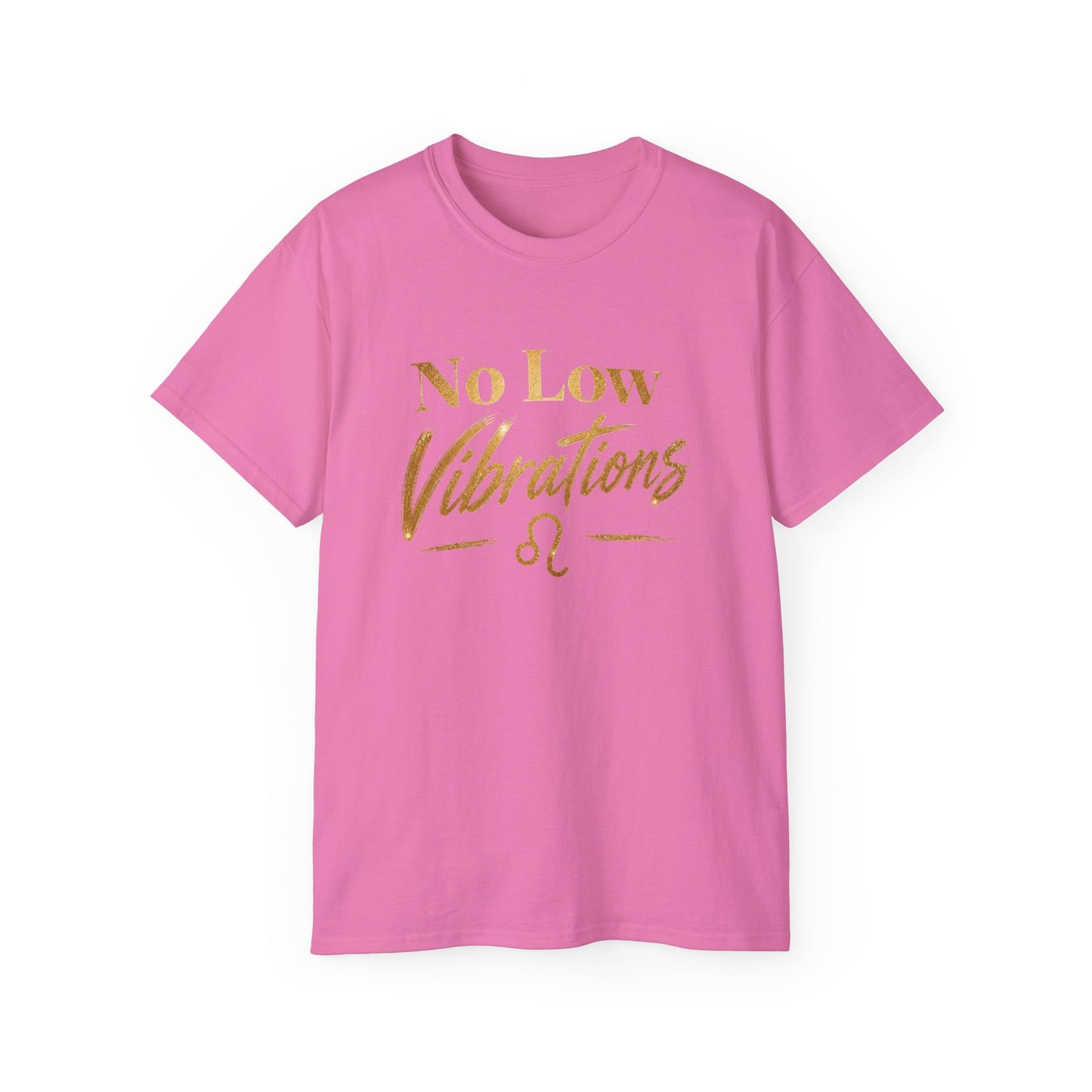 No Low Vibrations Tee — Leo Zodiac Horoscope Graphic Shirt