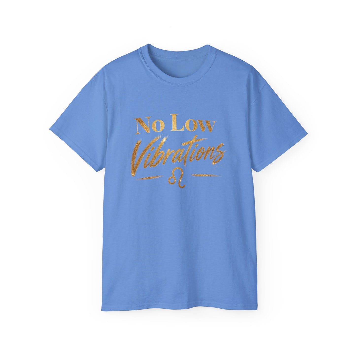 No Low Vibrations Tee — Leo Zodiac Horoscope Graphic Shirt