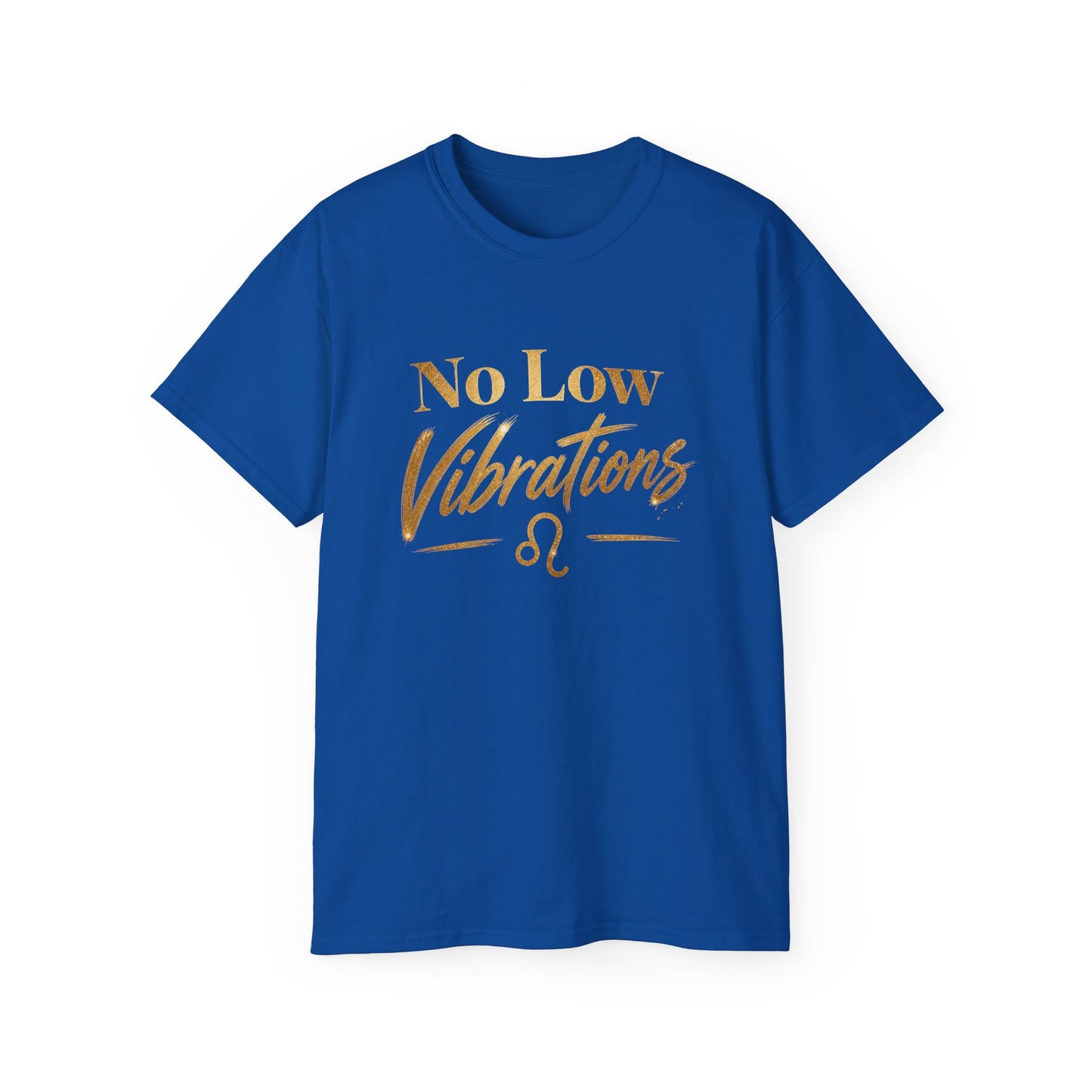No Low Vibrations Tee — Leo Zodiac Horoscope Graphic Shirt