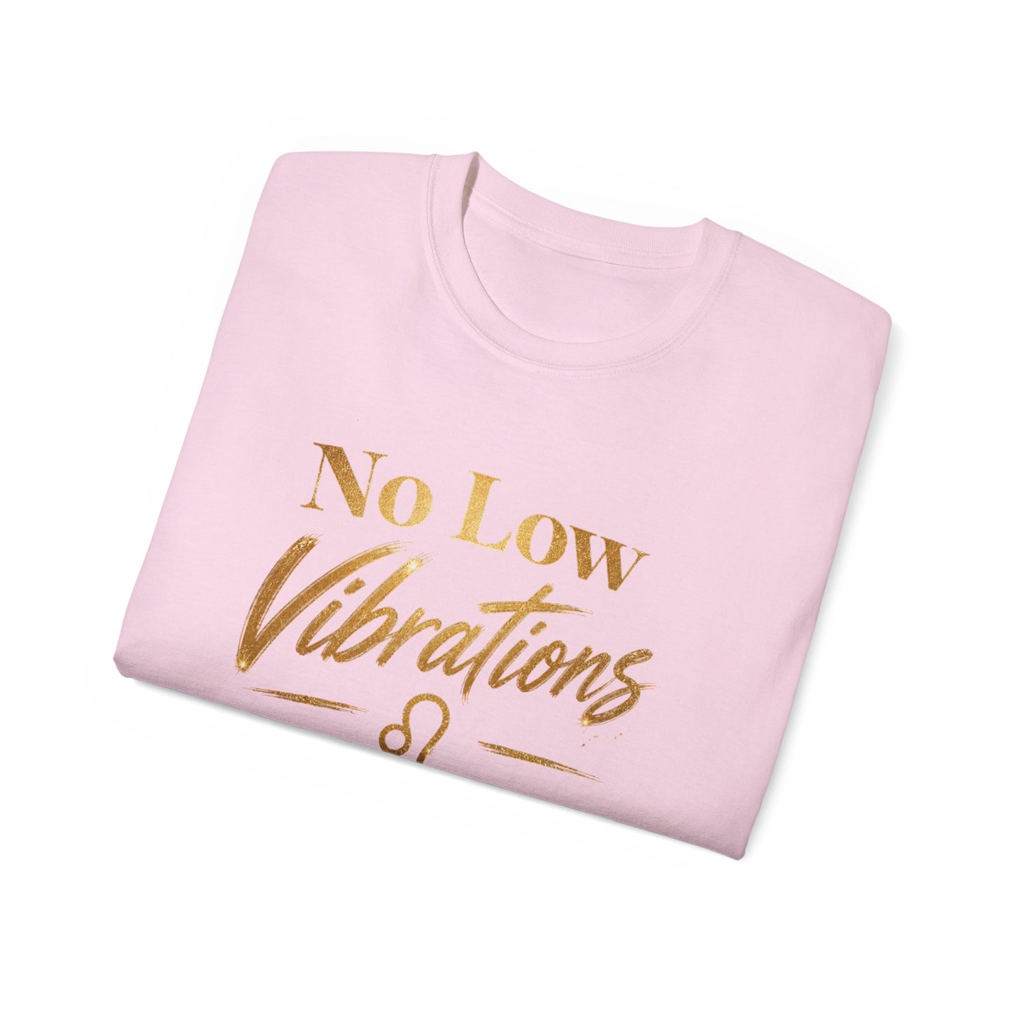 No Low Vibrations Tee — Leo Zodiac Horoscope Graphic Shirt