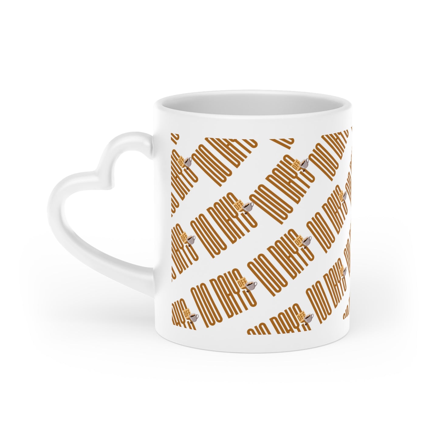 No days off coffee-Heart Mug — "No Days Off" Coffee Cup (Pink Retro Typography)