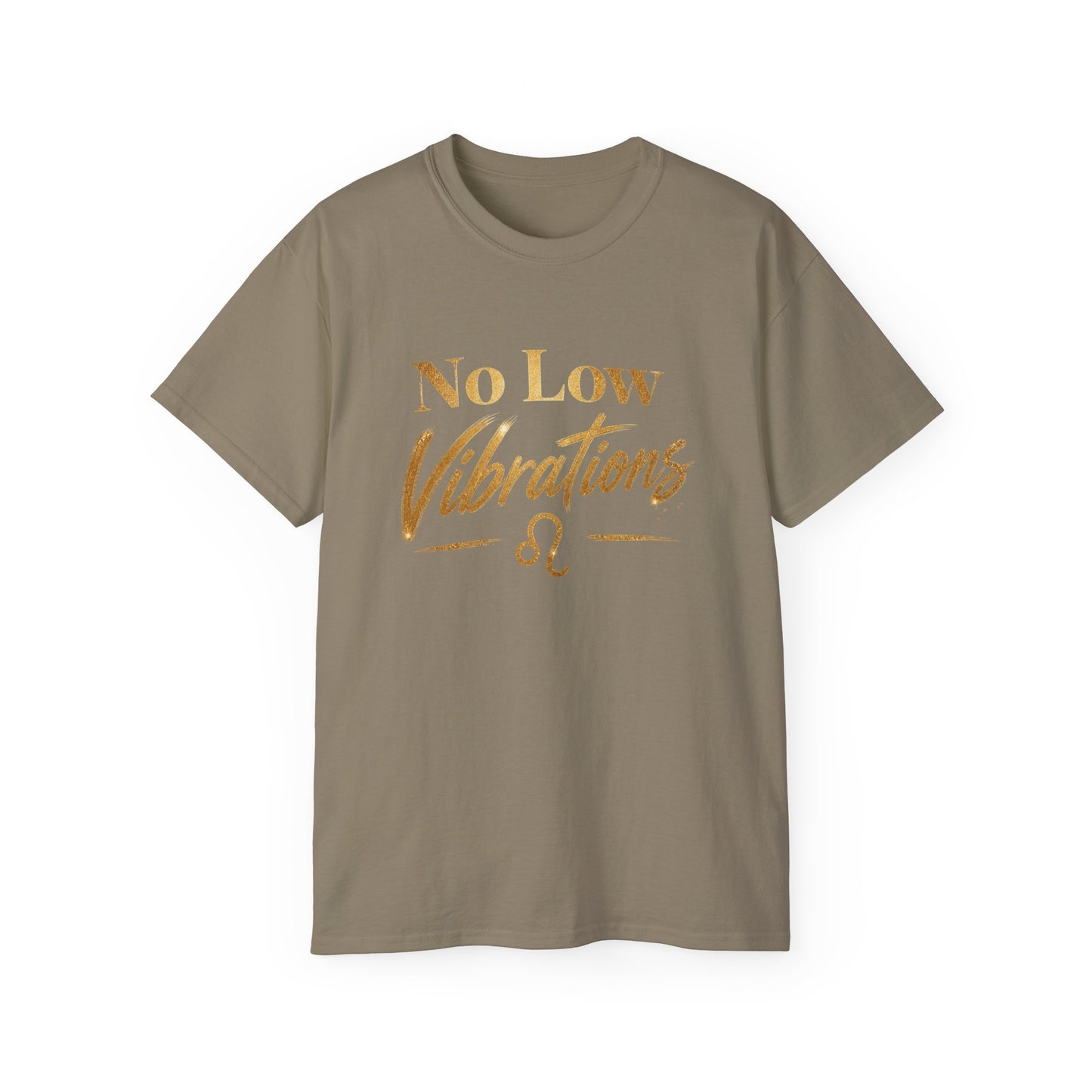 No Low Vibrations Tee — Leo Zodiac Horoscope Graphic Shirt
