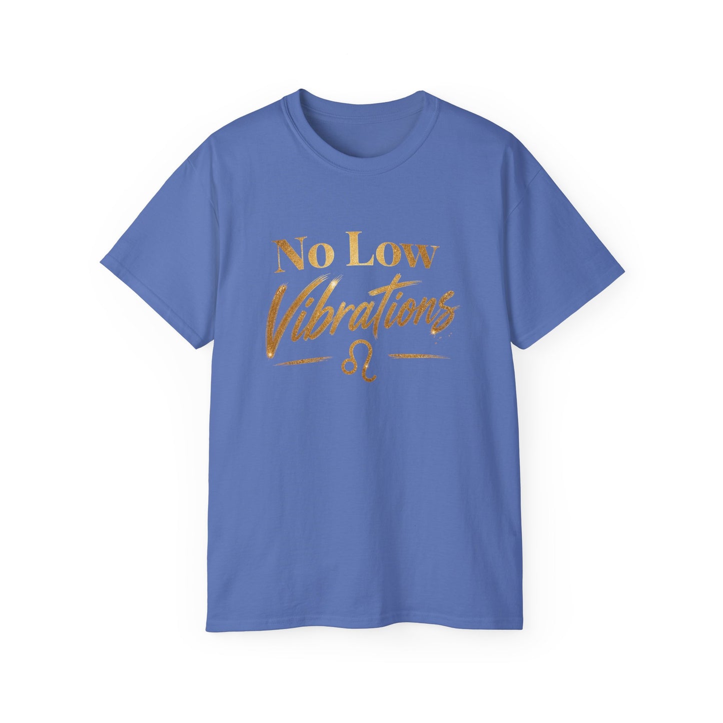 No Low Vibrations Tee — Leo Zodiac Horoscope Graphic Shirt