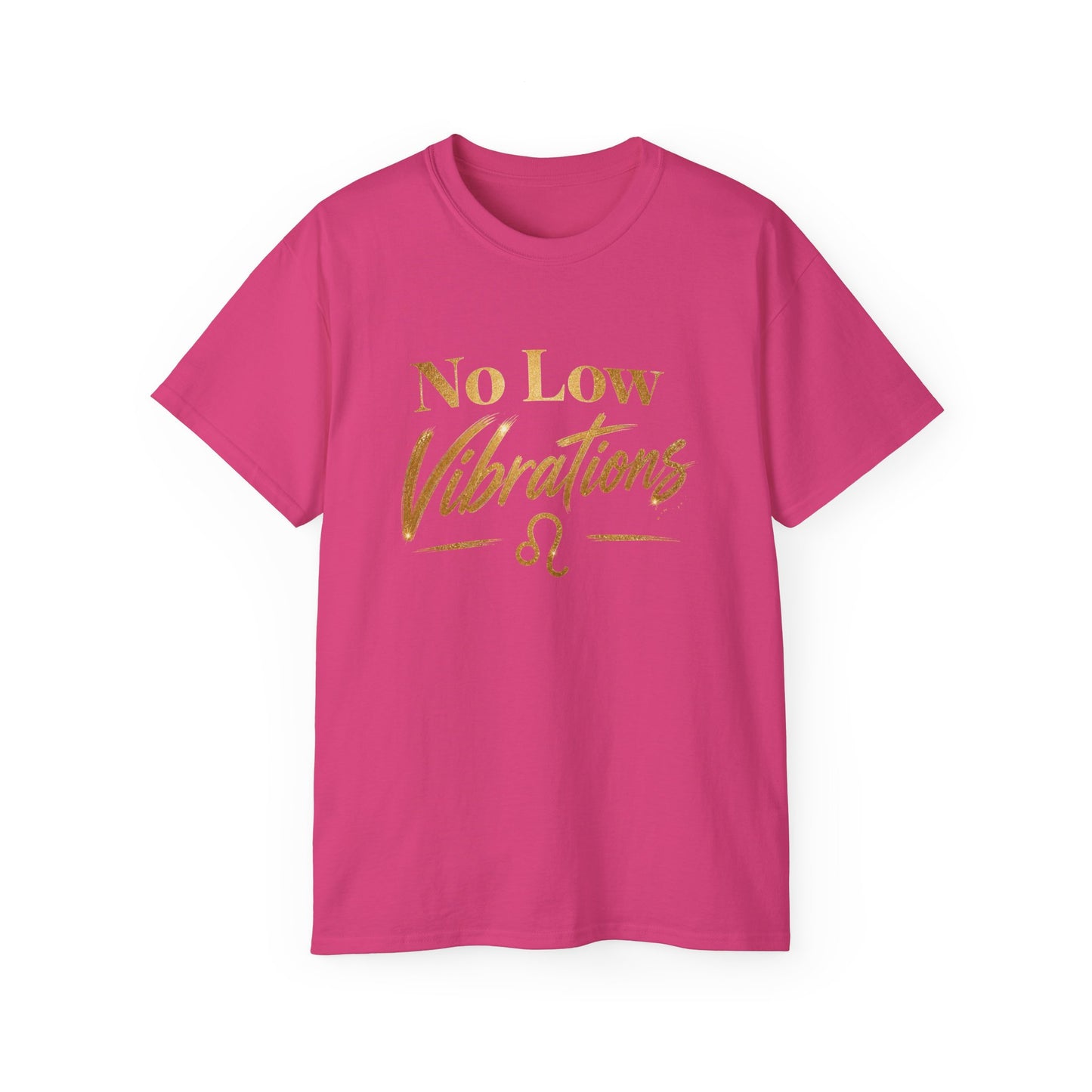 No Low Vibrations Tee — Leo Zodiac Horoscope Graphic Shirt