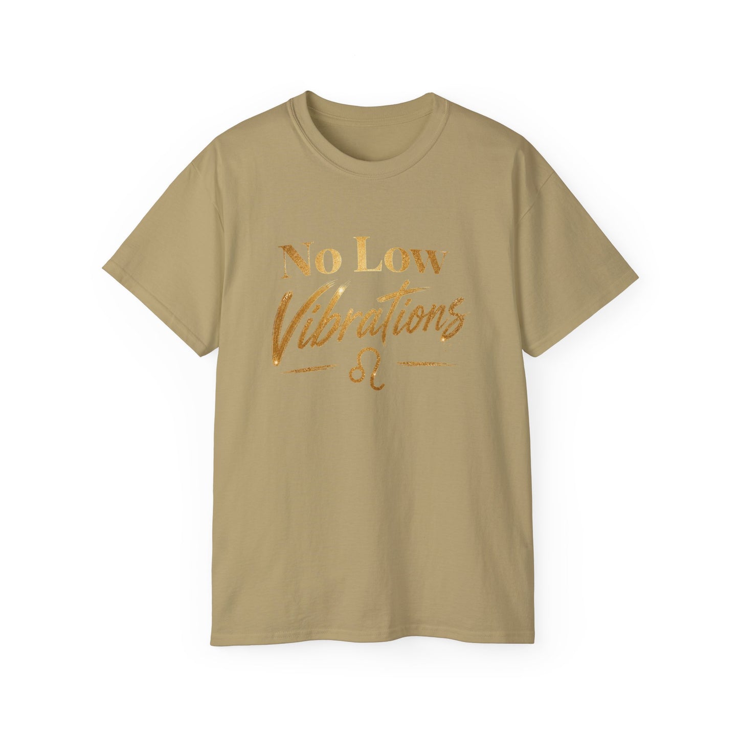 No Low Vibrations Tee — Leo Zodiac Horoscope Graphic Shirt