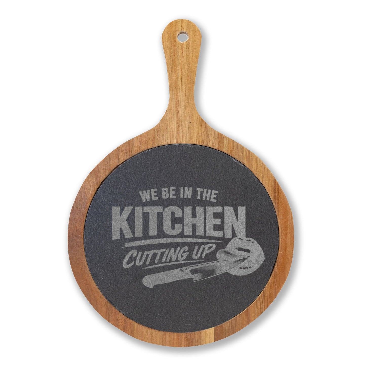 Engraved Charcuterie Board with Slate Insert — "We Be in the Kitchen Cutting Up" Cheese Set
