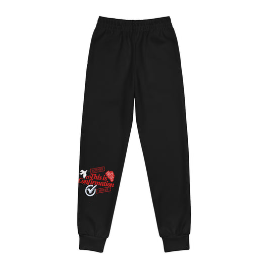 Youth Joggers " This is Confirmation