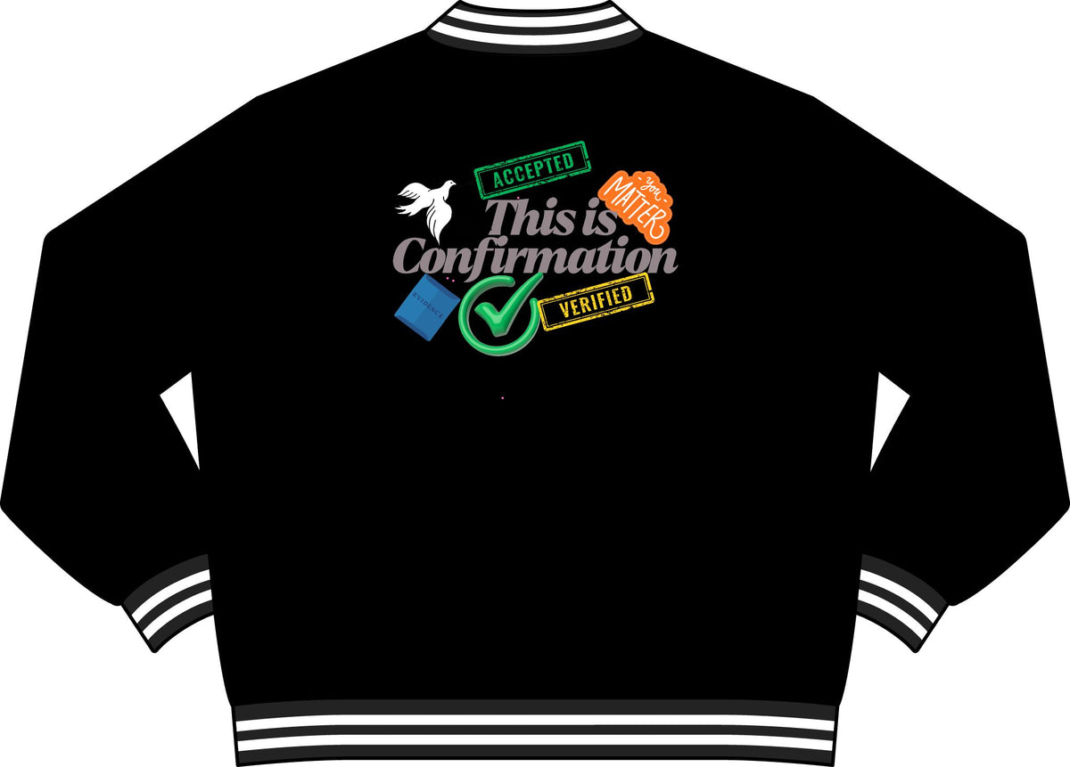 THIS IS CONFIRMATION BOMBER JACKET