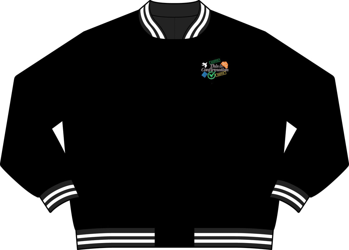 THIS IS CONFIRMATION BOMBER JACKET