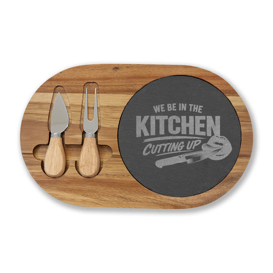 Engraved Charcuterie Board with Slate Insert — "We Be in the Kitchen Cutting Up" Cheese Set