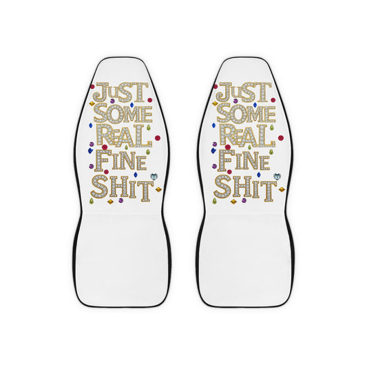Car Seat Covers — "Just Some Real Fine Shit" Novelty Polyester Seat Covers