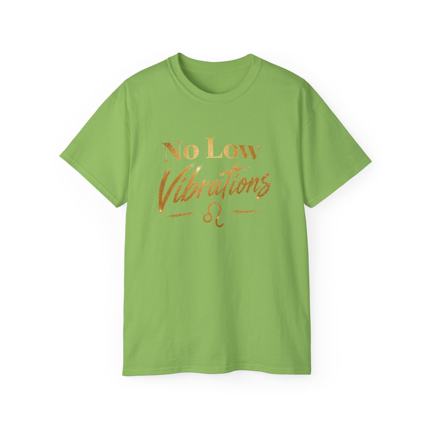 No Low Vibrations Tee — Leo Zodiac Horoscope Graphic Shirt