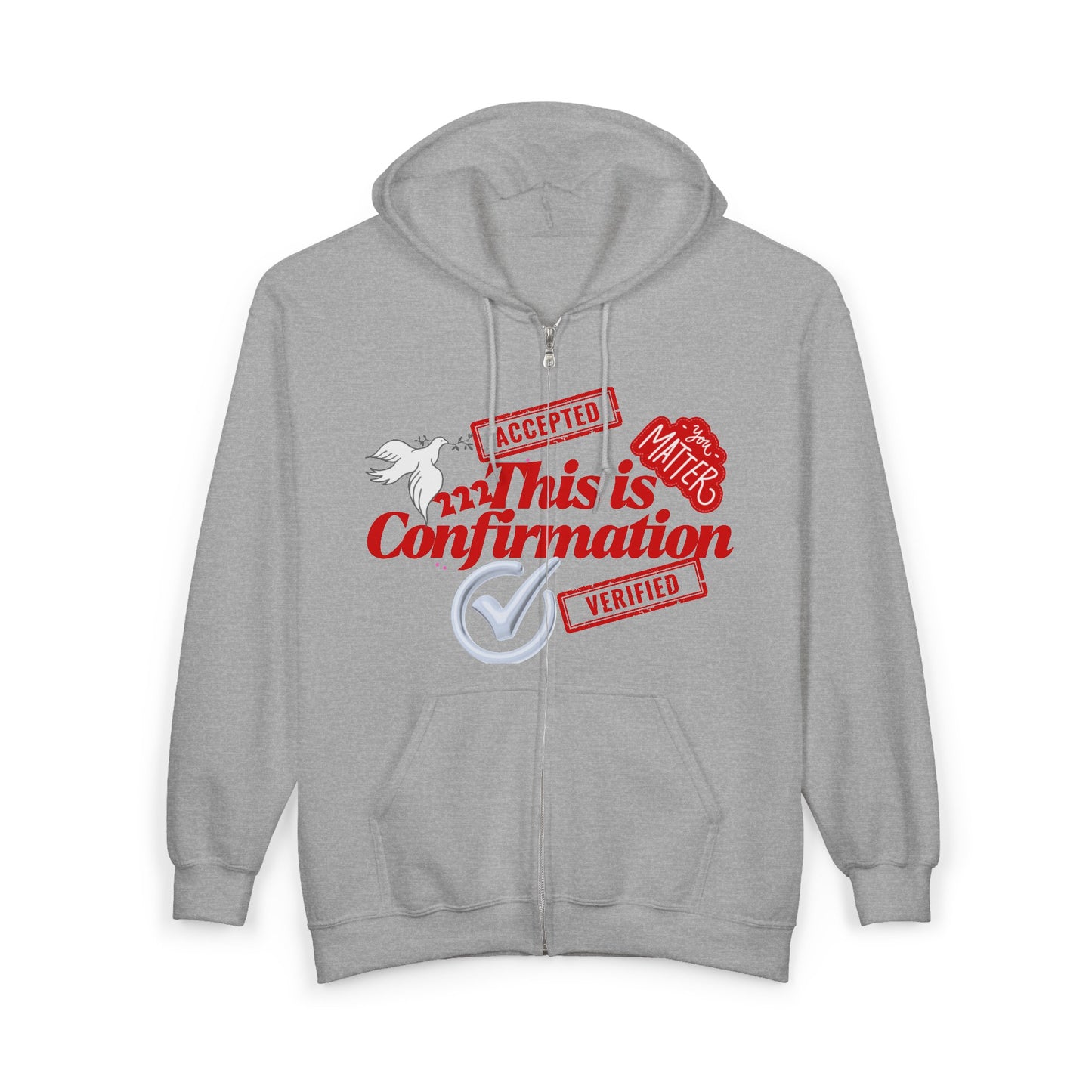 Confirmation Crew Zip Hoodie — "Read This Is Confirmation" Graphic