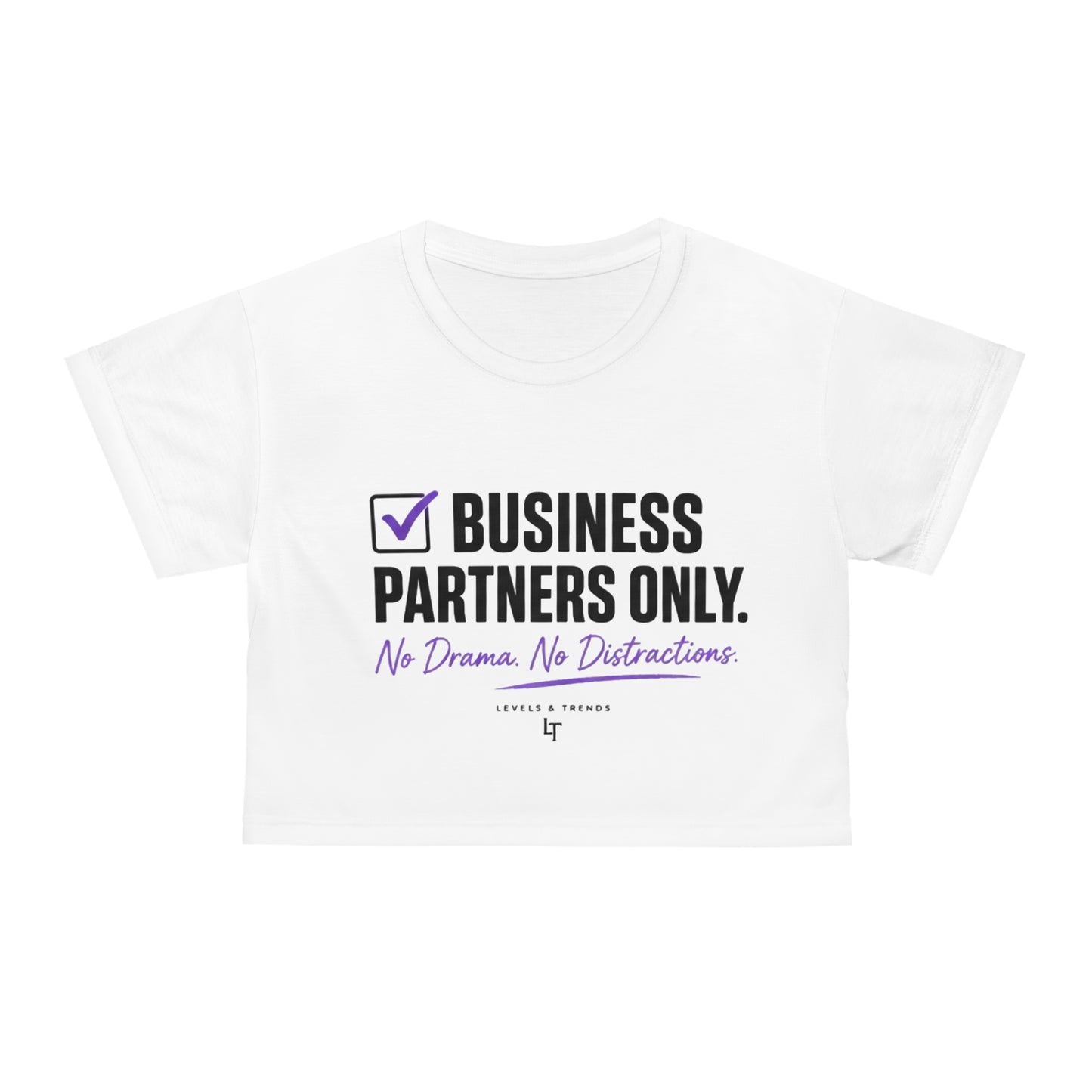 Business partners only Crop Tee — Bold Color Brush Script Feminine Pride Top