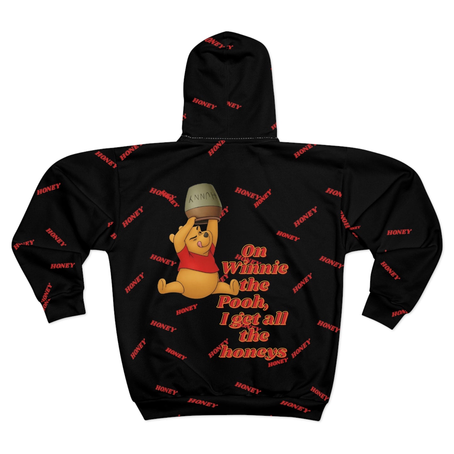 On Pooh Zip Hoodie — "On Winnie the Pooh, You Know I'm Sweet"