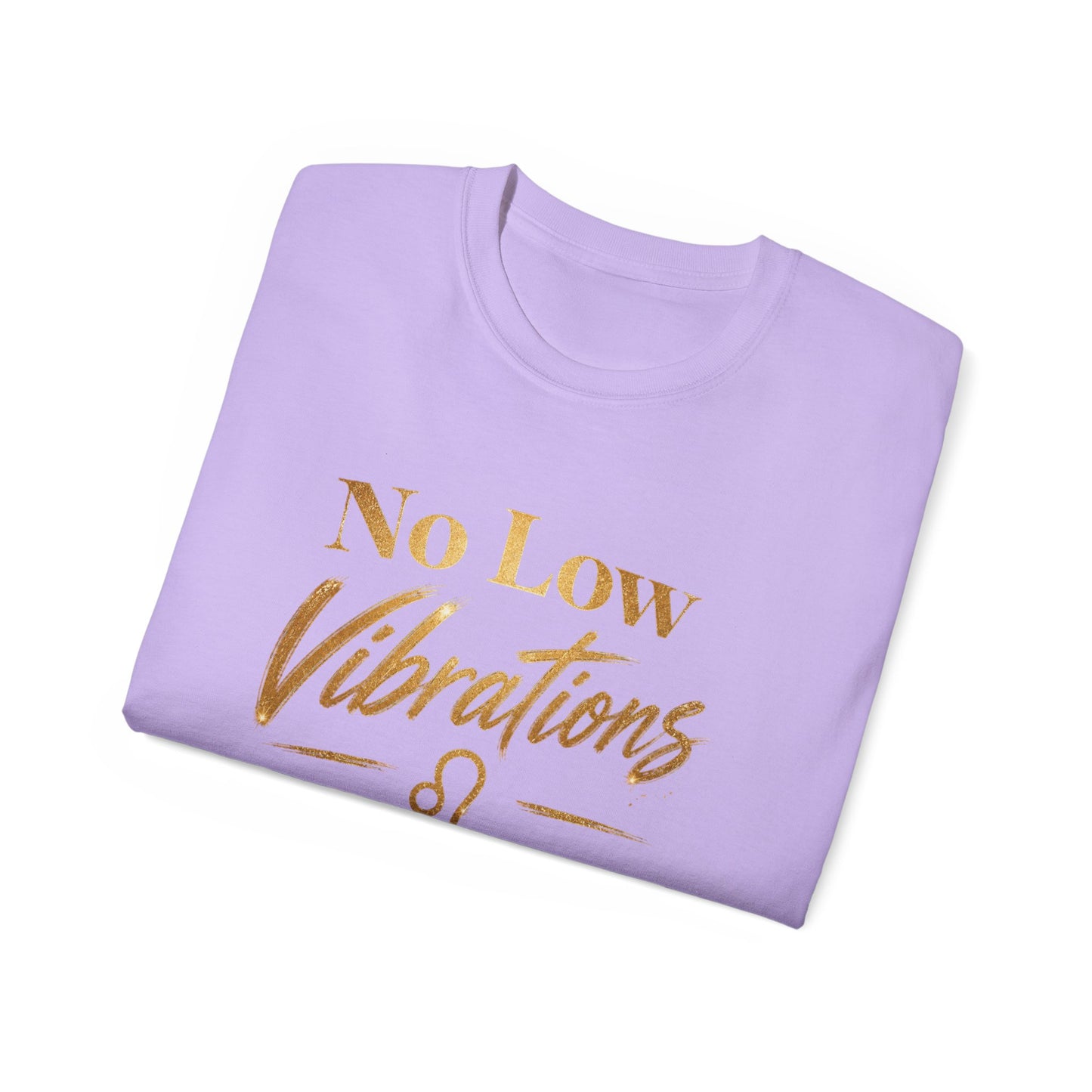 No Low Vibrations Tee — Leo Zodiac Horoscope Graphic Shirt