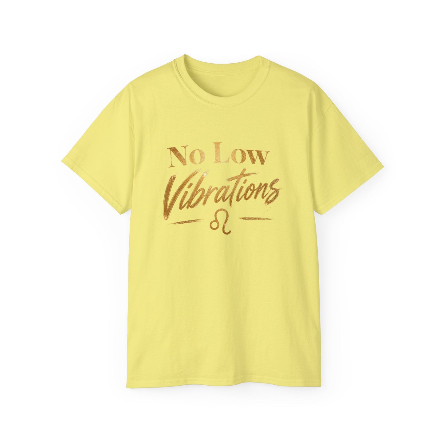 No Low Vibrations Tee — Leo Zodiac Horoscope Graphic Shirt