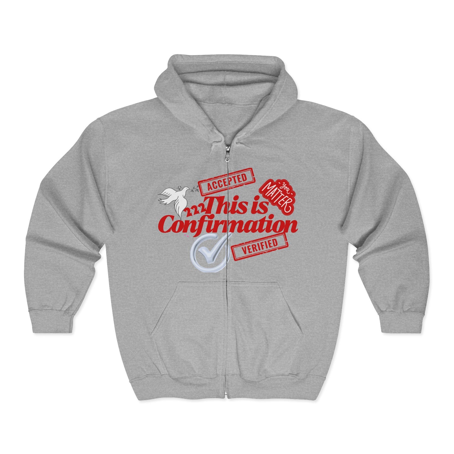 Confirmation Crew Zip Hoodie — "Read This Is Confirmation" Graphic