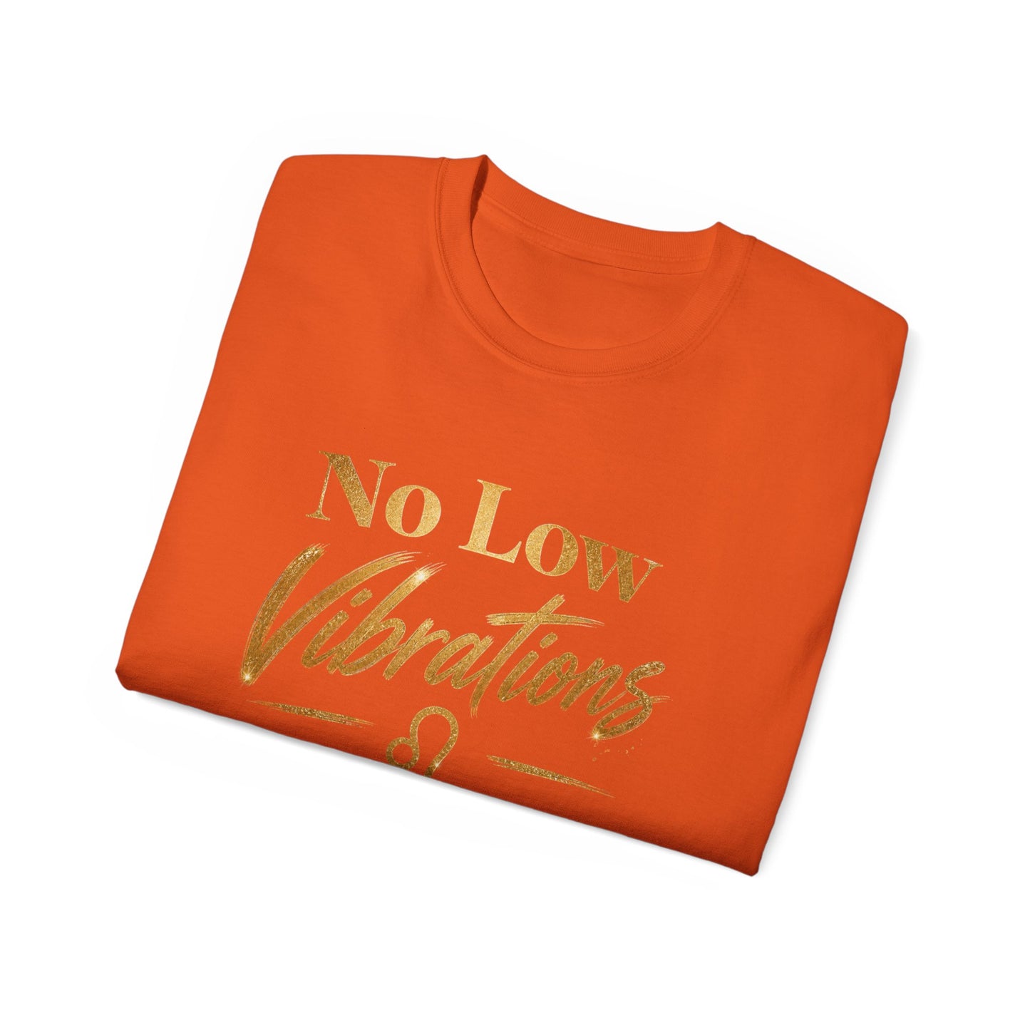 No Low Vibrations Tee — Leo Zodiac Horoscope Graphic Shirt