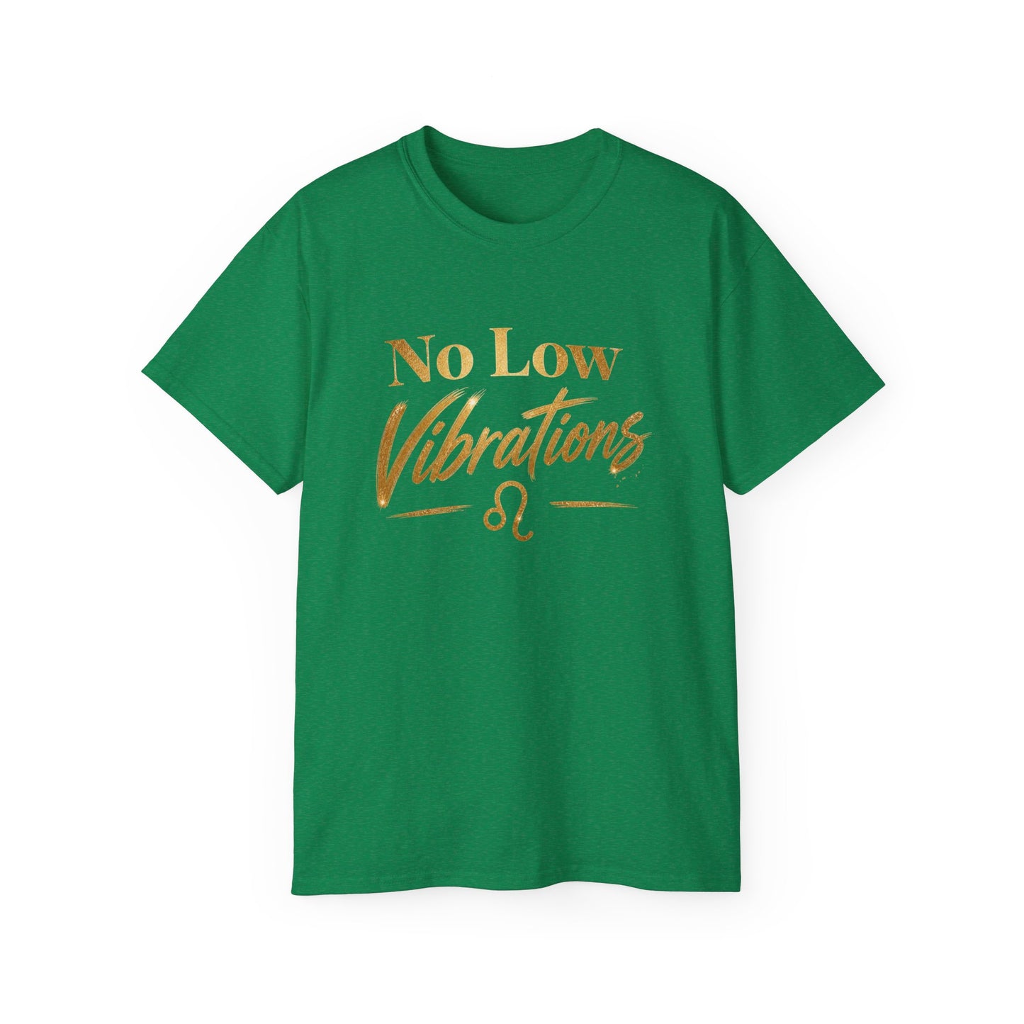 No Low Vibrations Tee — Leo Zodiac Horoscope Graphic Shirt