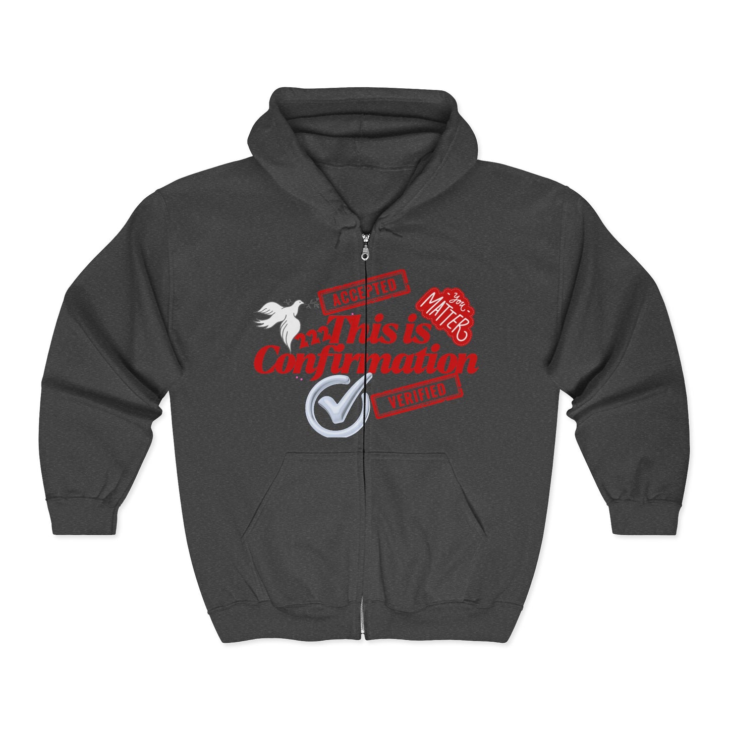 Confirmation Crew Zip Hoodie — "Read This Is Confirmation" Graphic