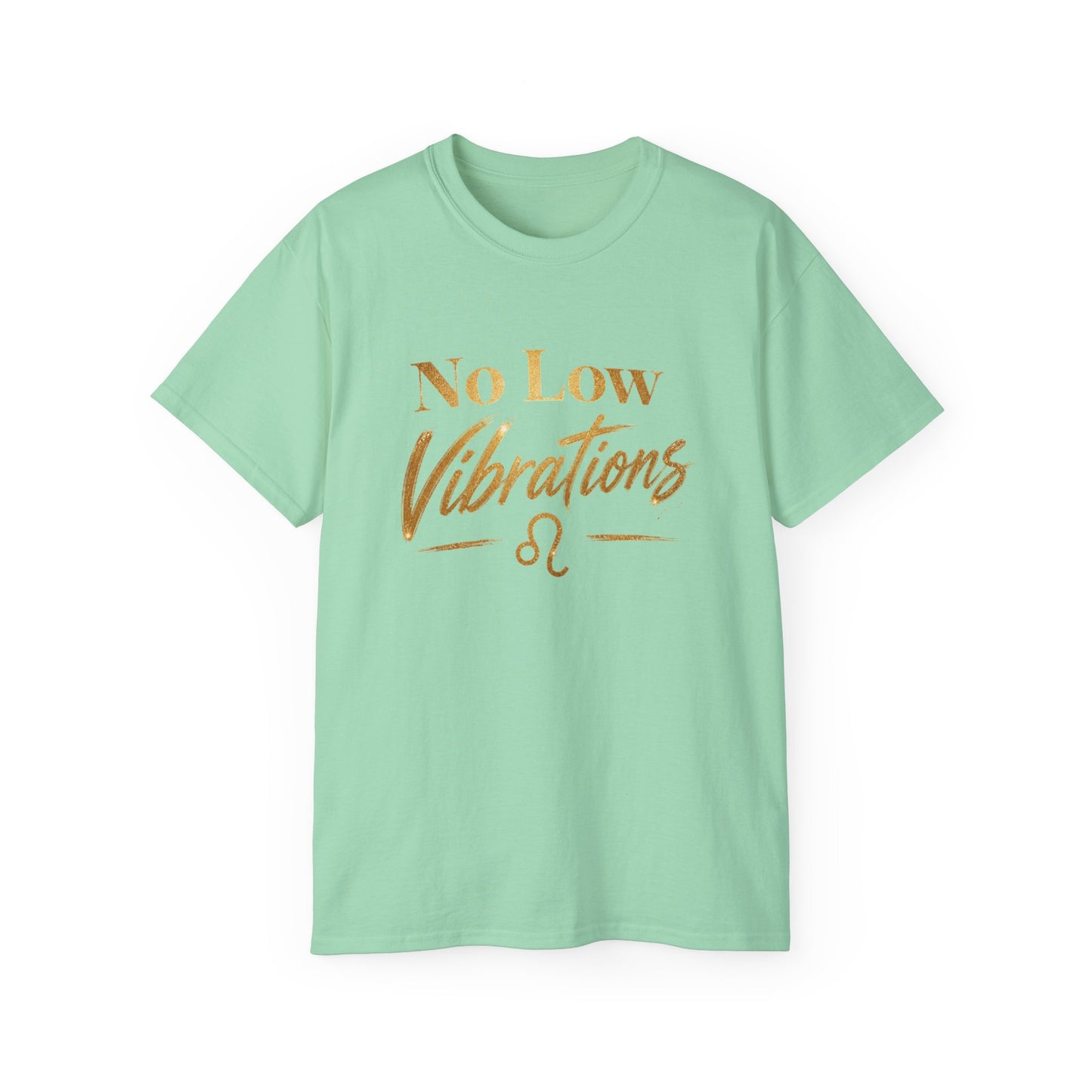 No Low Vibrations Tee — Leo Zodiac Horoscope Graphic Shirt